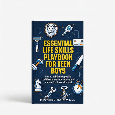 The Teen Success Playbook™ – Building Confident, Capable Young Men